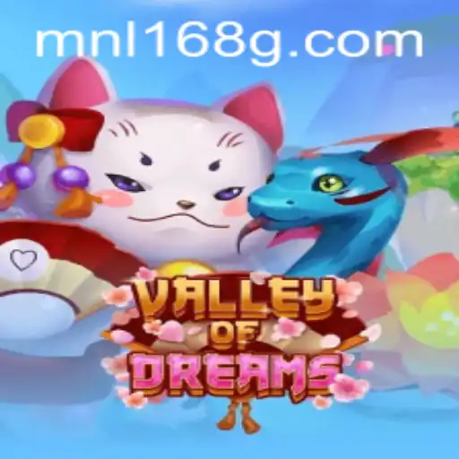 Exploring ValleyofDreams: A New Frontier in Gaming with MNL168